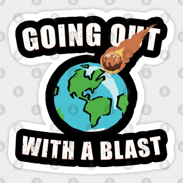 Going Out with a Blast Sticker by giovanniiiii